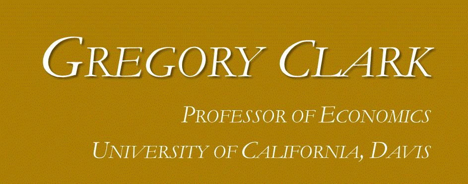 Gregory Clark
          - Professor of Economics - University of California, Davis